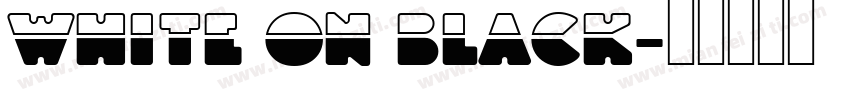white on black字体转换